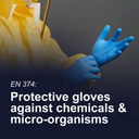 EN 374: Protective gloves against chemicals and micro-organisms