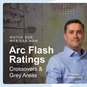 Arc Flash Ratings – Crossovers and Grey Areas