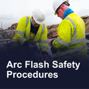 Arc Flash Safety Procedures