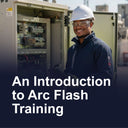 An Introduction to Arc Flash Training